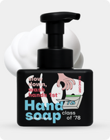 [HAND SOAP - FOAM] class of '78